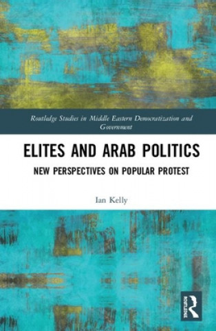 Carte Elites and Arab Politics KELLY