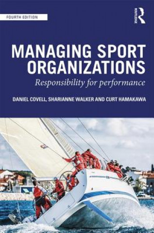 Könyv Managing Sport Organizations Covell