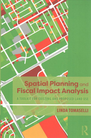 Kniha Spatial Planning and Fiscal Impact Analysis Linda Tomaselli