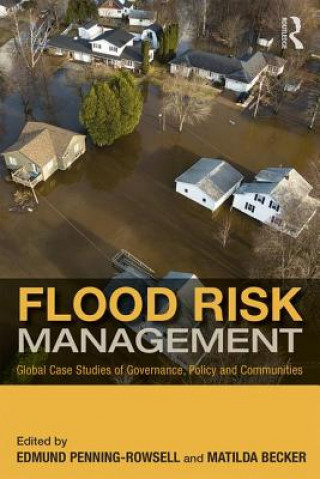 Kniha Flood Risk Management Edmund Penning-Rowsell