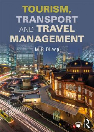 Kniha Tourism, Transport and Travel Management M.R. Dileep