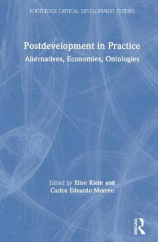 Libro Postdevelopment in Practice Elise Klein
