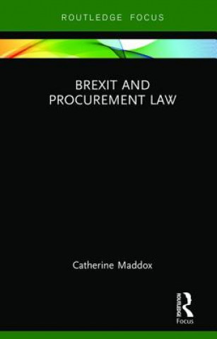 Knjiga Brexit and Procurement Law Catherine Maddox