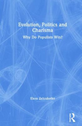 Kniha Evolution, Politics and Charisma Zehndorfer