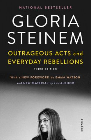 Knjiga Outrageous Acts and Everyday Rebellions Gloria Steinem