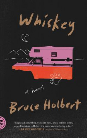Buch Whiskey Bruce Holbert