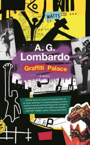 Knjiga Graffiti Palace A G Lombardo