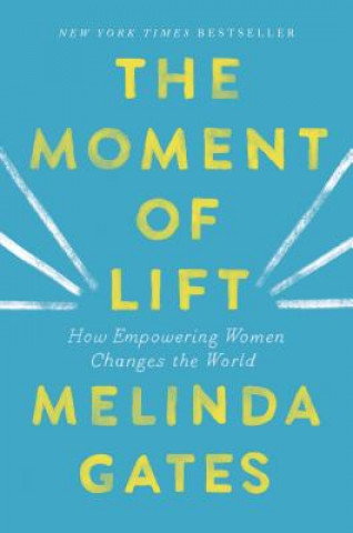Knjiga Moment of Lift Melinda Gates
