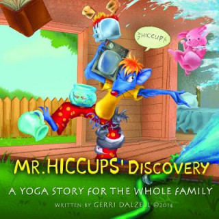 Kniha Mr. Hiccups Discovery Gerri Dalzell