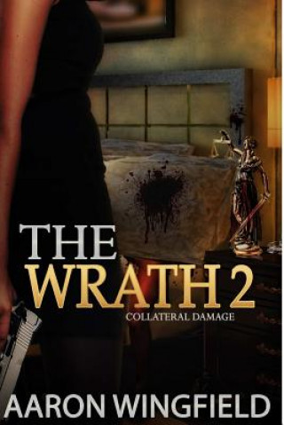 Libro Wrath of Tanya Bell 2 Collateral Damage Aaron Wingfield