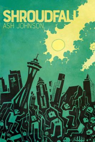 Könyv Shroudfall Ash Johnson