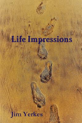 Knjiga Life Impressions Jim Yerkes