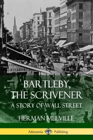 Buch Bartleby, the Scrivener Herman Melville