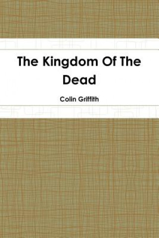 Kniha Kingdom Of The Dead COLIN GRIFFITH