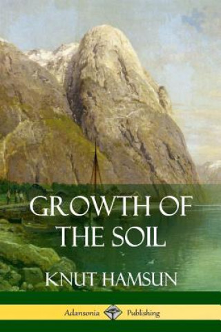 Kniha Growth of the Soil Knut Hamsun