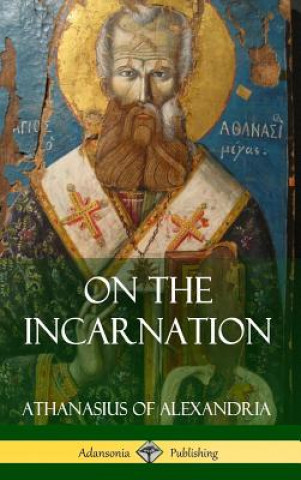 Könyv On the Incarnation (Hardcover) ATHAN OF ALEXANDRIA