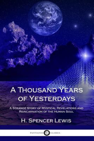 Książka Thousand Years of Yesterdays H. Spencer Lewis