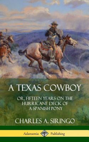 Buch Texas Cowboy Charles A. Siringo