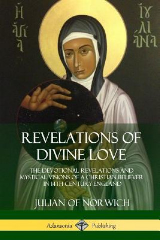 Kniha Revelations of Divine Love JULIAN OF NORWICH