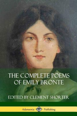 Книга Complete Poems of Emily Bronte (Poetry Collections) Emily Bronte