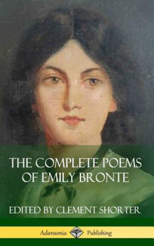 Книга Complete Poems of Emily Bronte (Poetry Collections) (Hardcover) Emily Bronte
