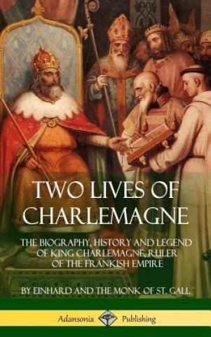 Carte Two Lives of Charlemagne EINHARD