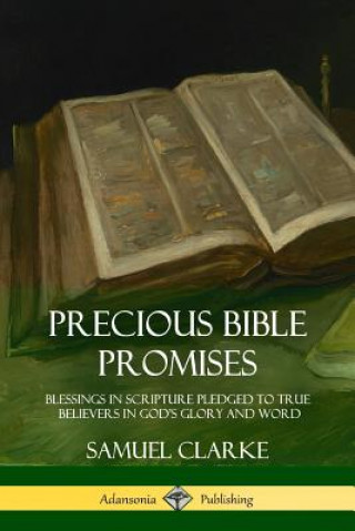 Kniha Precious Bible Promises Samuel Clarke
