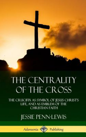 Carte Centrality of the Cross Jessie Penn-Lewis