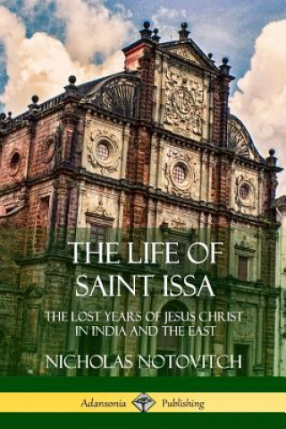 Kniha Life of Saint Issa NICHOLAS NOTOVITCH