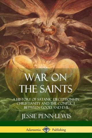 Carte War on the Saints JESSIE PENN-LEWIS