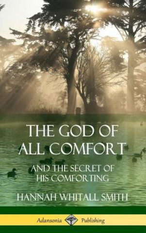 Kniha God of All Comfort HANNAH WHITAL SMITH