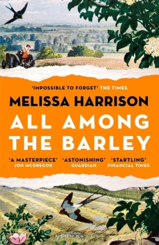 Книга All Among the Barley Melissa Harrison
