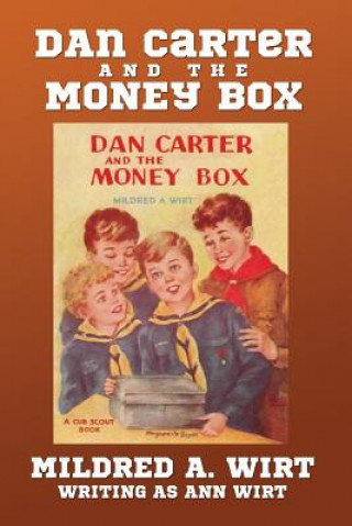 Carte Dan Carter and the Money Box Mildred A Wirt