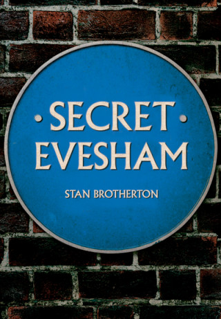 Knjiga Secret Evesham Stan Brotherton