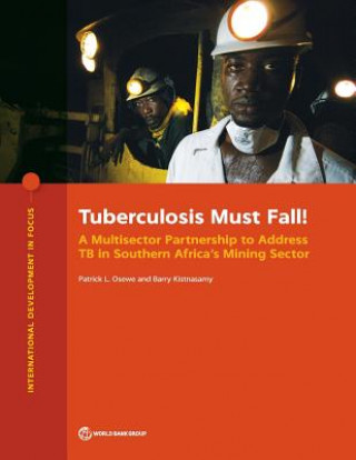 Knjiga Tuberculosis must fall! Patrick L. Osewe