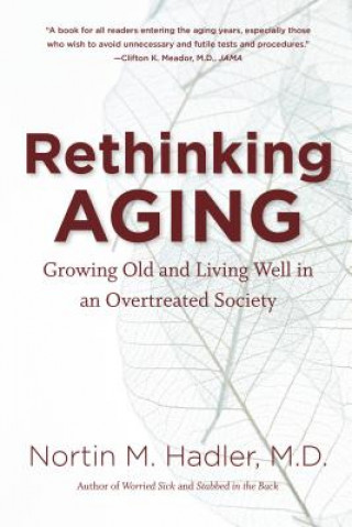 Livro Rethinking Aging Nortin M. Hadler