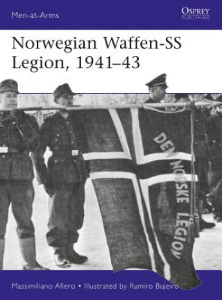 Könyv Norwegian Waffen-SS Legion, 1941-43 Massimiliano Afiero