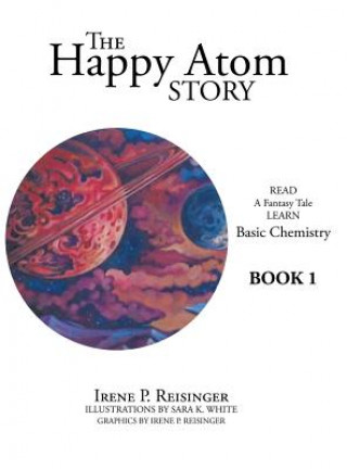 Książka Happy Atom Story Irene P Reisinger