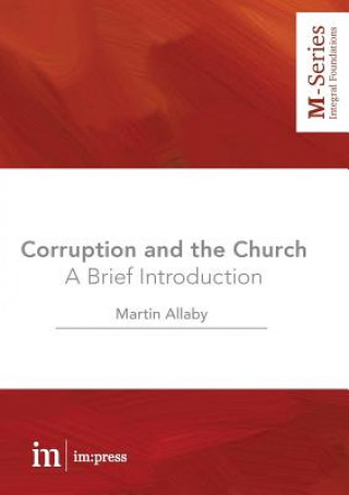 Carte Corruption and the Church Martin Allaby