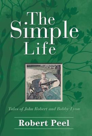 Book Simple Life ROBERT PEEL