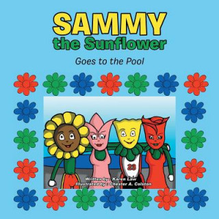Knjiga Sammy the Sunflower Karen Law