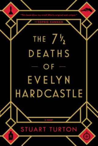 Книга The 7 1/2 Deaths of Evelyn Hardcastle Stuart Turton