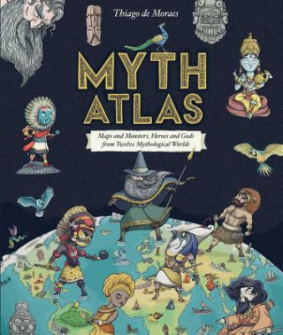 Kniha Myth Atlas Thiago de Moreas