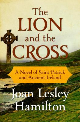 Könyv Lion and the Cross Joan Lesley Hamilton