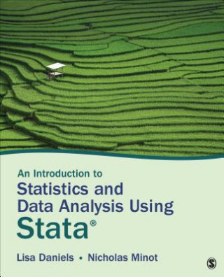 Carte Introduction to Statistics and Data Analysis Using Stata (R) Lisa Daniels
