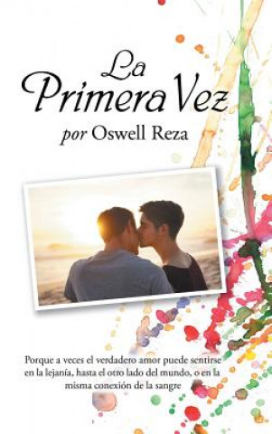 Книга Primera Vez OSWELL REZA