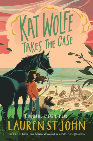Kniha Kat Wolfe Takes the Case Lauren St John