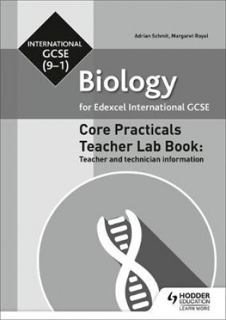 Könyv Edexcel International GCSE (9-1) Biology Teacher Lab Book: Teacher and technician information Margaret Royal