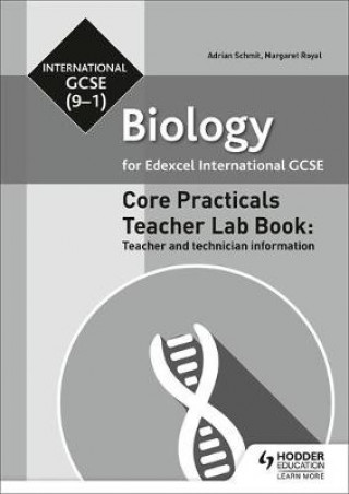 Knjiga Edexcel International GCSE (9-1) Biology Teacher Lab Book: Teacher and technician information Margaret Royal