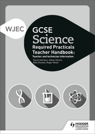 Kniha WJEC GCSE Science Teacher Lab Book: Teacher and technician information David Johnston